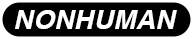 NONHUMAN